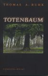 Totenbaum Cover des Buches Totenbaum (ISBN: 9783934524965)
