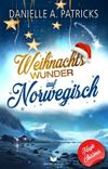 Weihnachtswunder auf Norwegisch Cover des Buches Weihnachtswunder auf Norwegisch (ISBN: 9783985959808)