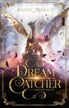 Dreamcatcher | Verbotene Träume (Band 2) Cover des Buches Dreamcatcher | Verbotene Träume (Band 2) (ISBN: 9783986601522)