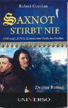 Saxnot stirbt nie - Odo und Lupus, Kommissare Karls des Großen Cover des Buches Saxnot stirbt nie - Odo und Lupus, Kommissare Karls des Großen (ISBN: 9783956741388)