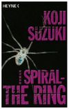 Spiral - The Ring II Cover des Buches Spiral - The Ring II (ISBN: 9783453721845)