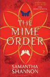 The Mime Order Cover des Buches The Mime Order (ISBN: 9781408868416)