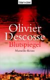 Blutspiegel Cover des Buches Blutspiegel (ISBN: 9783442363445)