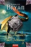 Das Amulett der Schlange Cover des Buches Das Amulett der Schlange (ISBN: 9783442465880)