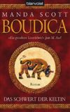 Boudica - Das Schwert der Keltin Cover des Buches Boudica - Das Schwert der Keltin (ISBN: 9783442365647)