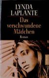 Das verschwundene Mädchen Cover des Buches Das verschwundene Mädchen (ISBN: 9783442439348)