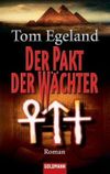 Der Pakt der Wächter Cover des Buches Der Pakt der Wächter (ISBN: 9783442468225)