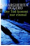 Der Tod kommt nur einmal Cover des Buches Der Tod kommt nur einmal (ISBN: 9783453350915)