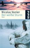 Der weiße Sturm Cover des Buches Der weiße Sturm (ISBN: 9783492243117)