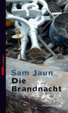 Die Brandnacht Cover des Buches Die Brandnacht (ISBN: 9783865320926)