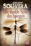 Die dunkle Seite des Spiegels Cover des Buches Die dunkle Seite des Spiegels (ISBN: 9783404166190)