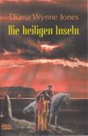 Die heiligen Inseln Cover des Buches Die heiligen Inseln (ISBN: 9783404204526)