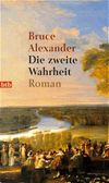 Die zweite Wahrheit Cover des Buches Die zweite Wahrheit (ISBN: 9783442721078)