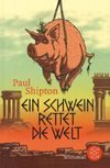 Ein Schwein rettet die Welt Cover des Buches Ein Schwein rettet die Welt (ISBN: 9783596807789)