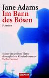 Im Bann des Bösen Cover des Buches Im Bann des Bösen (ISBN: 9783442460854)