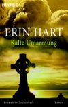 Kalte Umarmung Cover des Buches Kalte Umarmung (ISBN: 9783453432222)