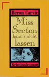 Miss Seetons kann's nicht lassen Cover des Buches Miss Seetons kann's nicht lassen (ISBN: 9783612259967)