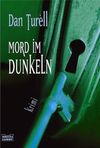 Mord im Dunkeln Cover des Buches Mord im Dunkeln (ISBN: 9783404149599)