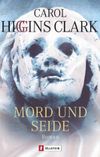 Mord und Seide Cover des Buches Mord und Seide (ISBN: 9783548253541)