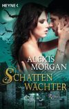 Schattenwächter Cover des Buches Schattenwächter (ISBN: 9783453408876)