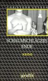 Schaumschlägers Ende Cover des Buches Schaumschlägers Ende (ISBN: 9783894250744)