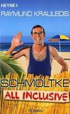 Schmoltke all inclusive Cover des Buches Schmoltke all inclusive (ISBN: 9783453408722)