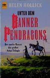 Unter dem Banner Pendragons Cover des Buches Unter dem Banner Pendragons (ISBN: 9783453124981)