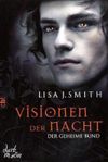 Visionen der Nacht - Der geheime Bund Cover des Buches Visionen der Nacht - Der geheime Bund (ISBN: 9783570380017)