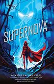 Supernova: (Renegades-Reihe, Band 3) Cover des Buches Supernova: (Renegades-Reihe, Band 3) (ISBN: 9780578776545)