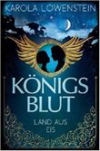 Königsblut - Land aus Eis Cover des Buches Königsblut - Land aus Eis (ISBN: 9781499761597)