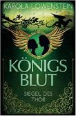 Königsblut - Siegel des Thor Cover des Buches Königsblut - Siegel des Thor (ISBN: 9781530093526)