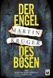 Der Engel des Bösen Cover des Buches Der Engel des Bösen (ISBN: 9781542049764)