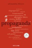 Propaganda. 100 Seiten Cover des Buches Propaganda. 100 Seiten (ISBN: 9783150205402)