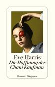 Die Hoffnung der Chani Kaufman Cover des Buches Die Hoffnung der Chani Kaufman (ISBN: 9783257072556)