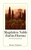 Tod in Florenz Cover des Buches Tod in Florenz (ISBN: 9783257225501)
