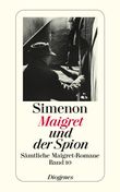 Maigret und der Spion Cover des Buches Maigret und der Spion (ISBN: 9783257605105)