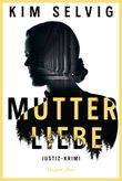 Mutterliebe Cover des Buches Mutterliebe (ISBN: 9783365002681)