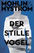 Der stille Vogel Cover des Buches Der stille Vogel (ISBN: 9783365004487)