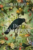 Die Unbändigen Cover des Buches Die Unbändigen (ISBN: 9783365005446)