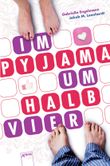 Im Pyjama um halb vier Cover des Buches Im Pyjama um halb vier (ISBN: 9783401067933)
