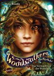 Woodwalkers – Die Rückkehr (Staffel 2, Band 1). Das Vermächtnis der Wandler Cover des Buches Woodwalkers – Die Rückkehr (Staffel 2, Band 1). Das Vermächtnis der Wandler (ISBN: 9783401606408)