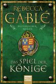 Das Spiel der Könige Cover des Buches Das Spiel der Könige (ISBN: 9783404163076)