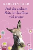 Auf der anderen Seite ist das Gras viel grüner Cover des Buches Auf der anderen Seite ist das Gras viel grüner (ISBN: 9783404167951)