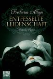 Entfesselte Leidenschaft Cover des Buches Entfesselte Leidenschaft (ISBN: 9783404173310)