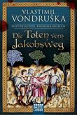 Die Toten vom Jakobsweg Cover des Buches Die Toten vom Jakobsweg (ISBN: 9783404174331)