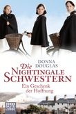 Die Nightingale Schwestern: Ein Geschenk der Hoffnung Cover des Buches Die Nightingale Schwestern: Ein Geschenk der Hoffnung (ISBN: 9783404175055)
