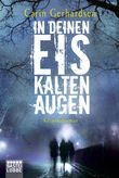 In deinen eiskalten Augen Cover des Buches In deinen eiskalten Augen (ISBN: 9783404176526)