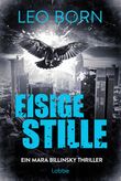 Eisige Stille. Ein Mara-Billinsky-Thriller Cover des Buches Eisige Stille. Ein Mara-Billinsky-Thriller (ISBN: 9783404192649)
