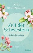Zeit der Schwestern Cover des Buches Zeit der Schwestern (ISBN: 9783404193196)