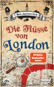 Die Flüsse von London Cover des Buches Die Flüsse von London (ISBN: 9783423213417)
